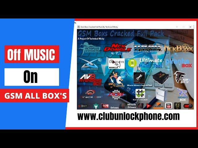 Off Music GSM ALL BOXS Full PACK ACTIVATION By TECHNICAL Mycky - Babo Cell Technology