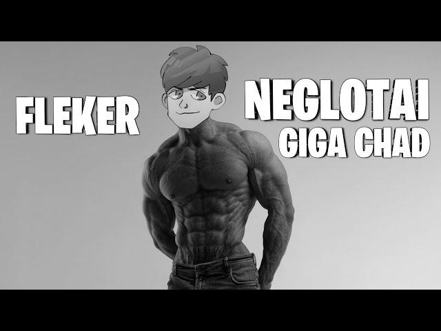 Fleker - Neglotai [Giga Chad Version 2023]