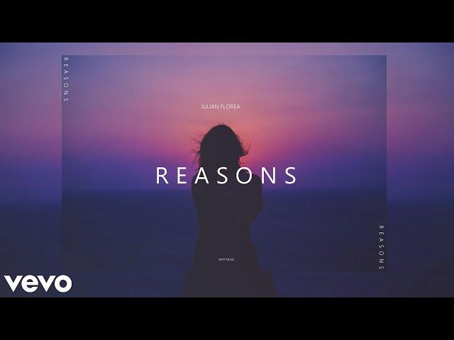 Iulian Florea - Reasons (Official Audio)