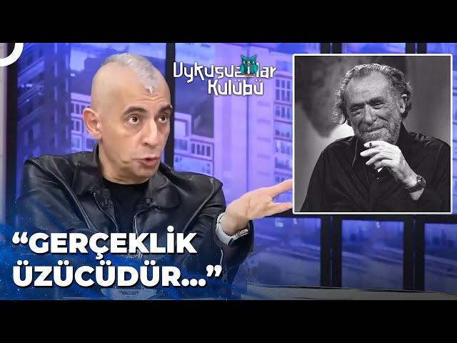 Bayülgen'den Gerçekliği Rafa Kaldıran 'Bukowski' Hikayesi! | Uykusuzlar Kulübü