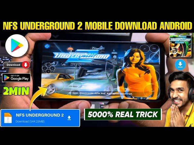  NEED FOR SPEED UNDERGROUND 2 ANDROID DOWNLOAD | HOW TO DOWNLOAD NFS UNDERGROUND 2 ON ANDROID | NFS