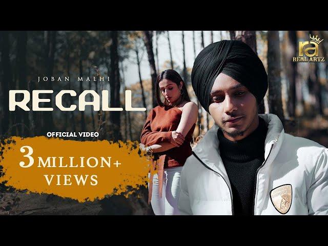 Recall (Official Video) Joban Malhi | Real Artz | New Punjabi Song 2022 | Latest Punjabi song 2022