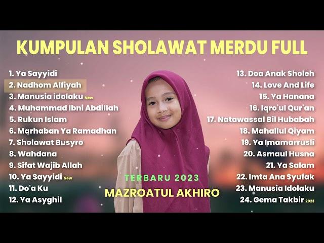 KUMPULAN SHOLAWAT MAZROATUL AKHIRO POPULAR 2023/2024 (COVER)