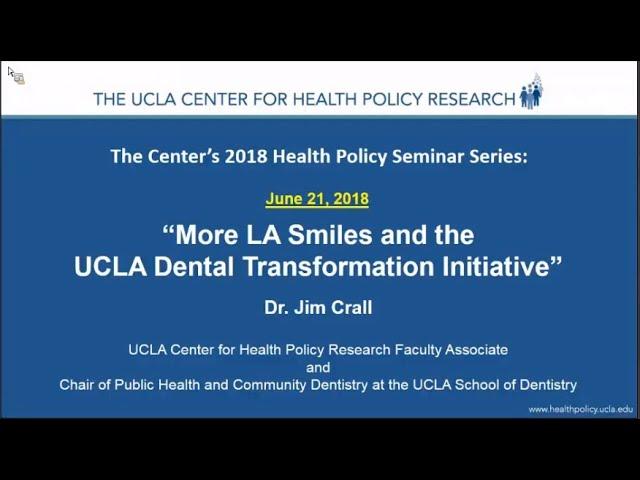 More LA Smiles and the UCLA Dental Transformation Initiative