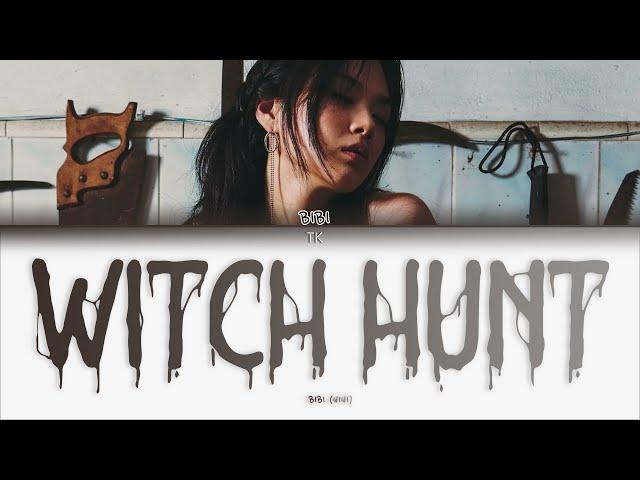 BIBI – Witch Hunt [ПЕРЕВОД НА РУССКИЙ/КИРИЛЛИЗАЦИЯ Color Coded Lyrics]