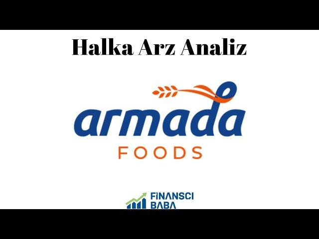 ARMADA GIDA HALKA ARZ ANALİZ