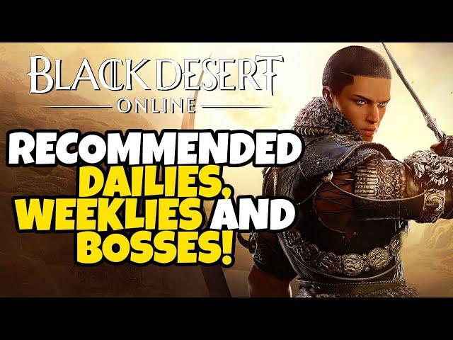 Best Dailies, Weeklies and World Bosses to do in Black Desert Online