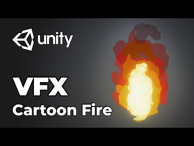 Cartoon Fire - Shader Graph VFX Unity