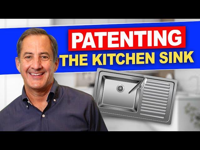 Kitchen Sink Applications: Don't Do This With Your Patent