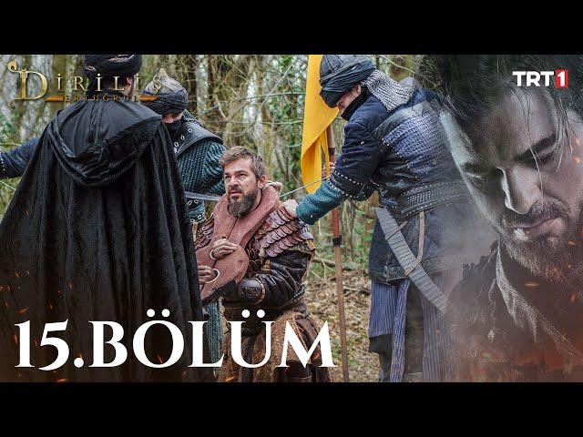 Diriliş Ertuğrul 15. Bölüm