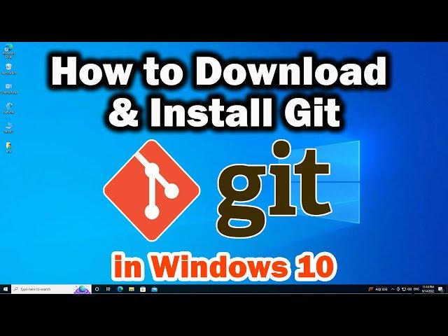 How to Download & Install Git on Windows 10 - Git Installation 2024