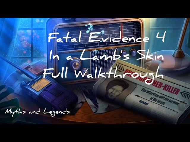 Fatal Evidence 4  In a Lamb's SkinFull Walkthrough