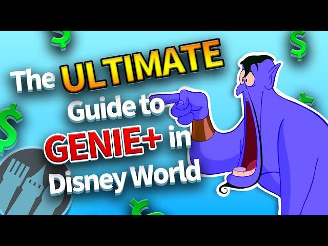 The ULTIMATE Guide to Genie+ in Disney World