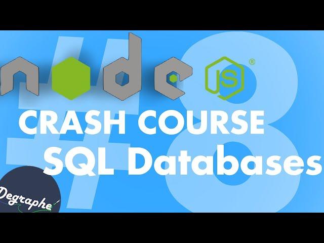 SQL Databases | Node JS Crash Course #8