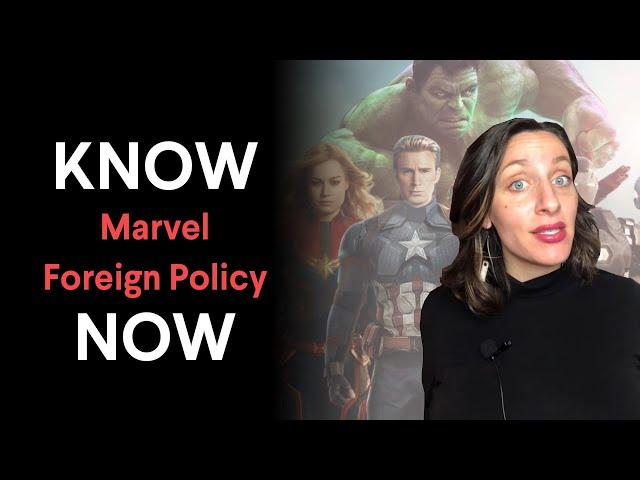 Know It Now: What Does Marvel Have to do with Foreign Policy? - Part 2