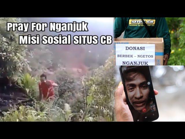 Nganjuk Berduka - Live Longsor Nganjuk - Misi Sosial SITUS CB!!