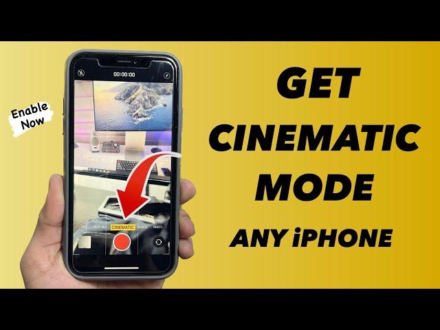 How to Get Cinematic Mode Camera on iPhone 6s, 7, 7+, 8, X, XS, XR, 11, 12