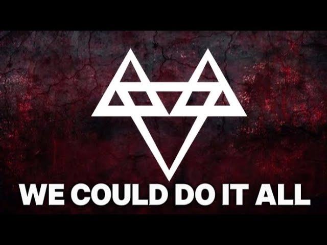 Neffex - We Could Do It All (Lyrics)