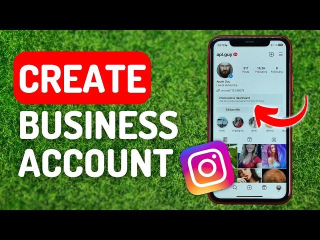 How to Create Business Account on Instagram - Full Guide