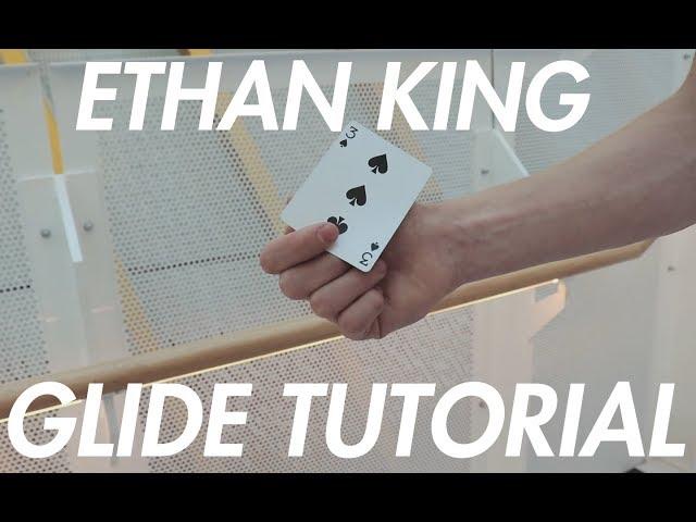 GLIDE TUTORIAL - Ethan King for Figure52 | Cardistry