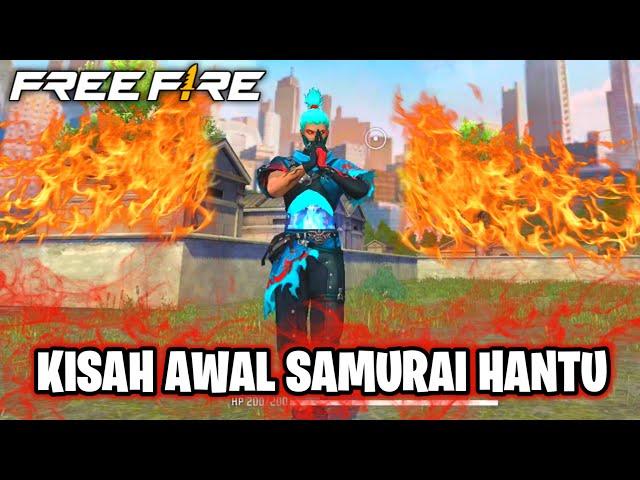 FILM PENDEK FREE FIRE!! KISAH AWAL SAMURAI HANTU!! WARRIOR O' THE WISP!!