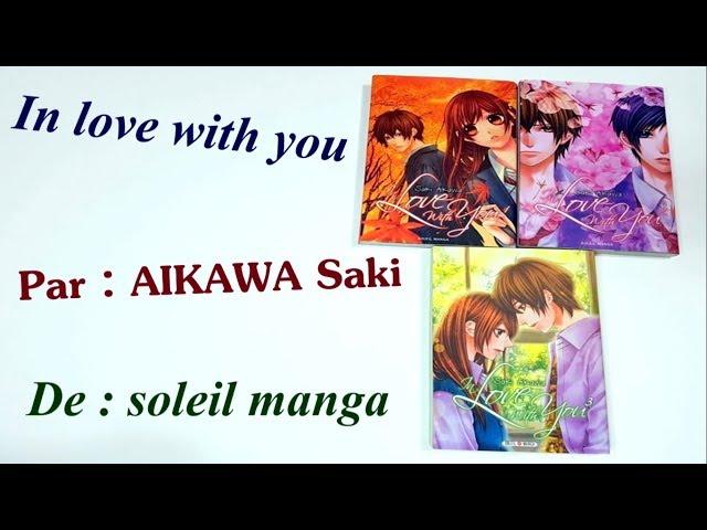 [Présentation Manga] In love with you (shojo// éditions soleil manga)