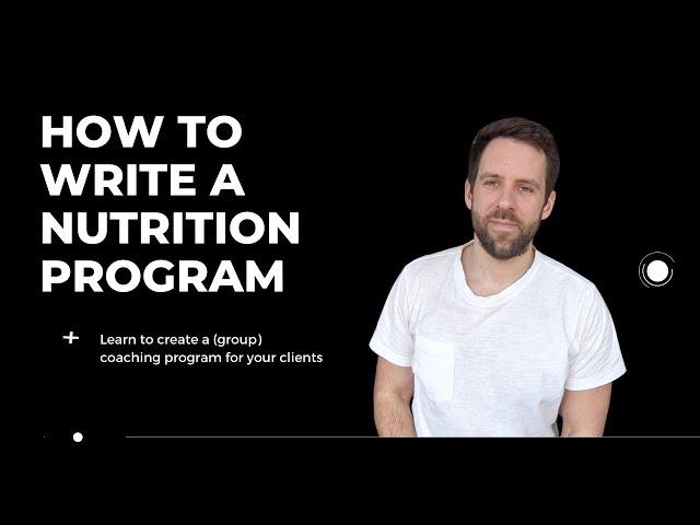 How to Write a Nutrition Program (including free checklists)