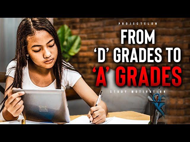 From 'D' Grades To 'A' Grades - Student Motivation