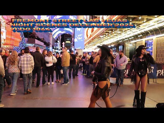 FREMONT STREET LAS VEGAS NIGHT SCENES DECEMBER 2024 VLOG 1064