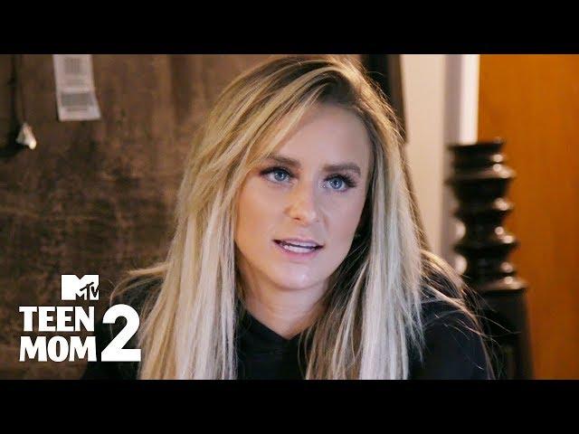 So Glad You’re Here  | Teen Mom 2 | MTV