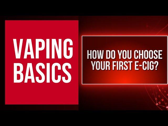 Vaping basics | Learn about e-cigarettes | Totally Wicked