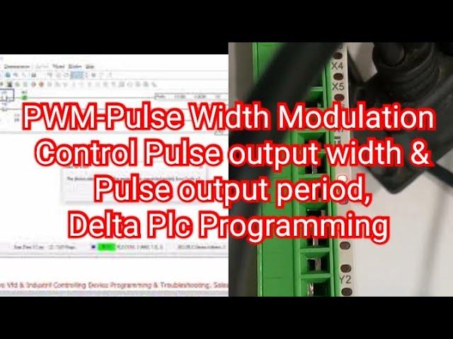 PWM-Pulse Width Modulation, Control Pulse output width & Pulse output period, Delta Plc Programming