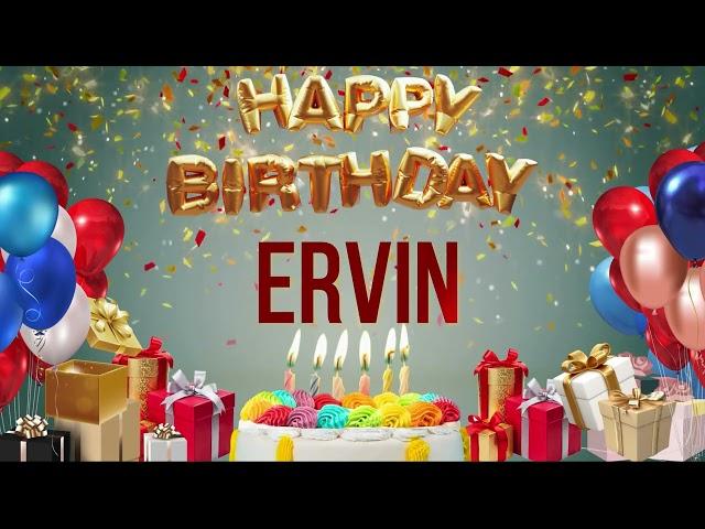 Ervin - Happy Birthday Ervin