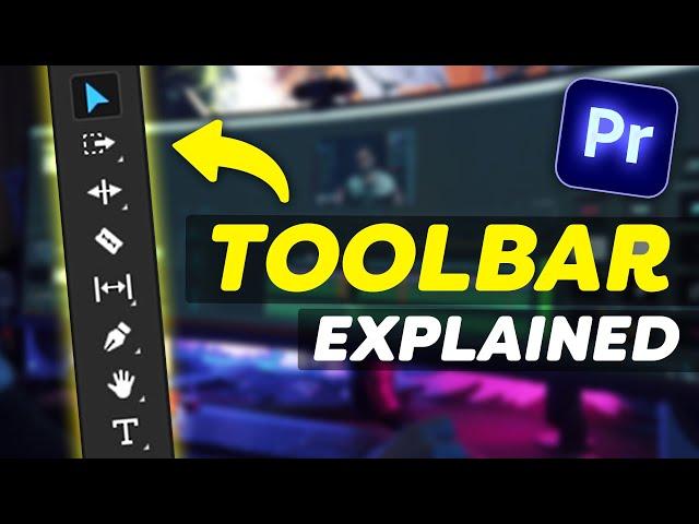 EVERY Tool in the TOOLBAR Explained (Premiere Pro Tutorial)