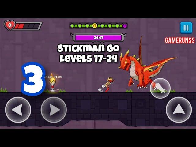 Stickman Go - Gameplay Walkthrough Android Part 3 - Levels 17-24