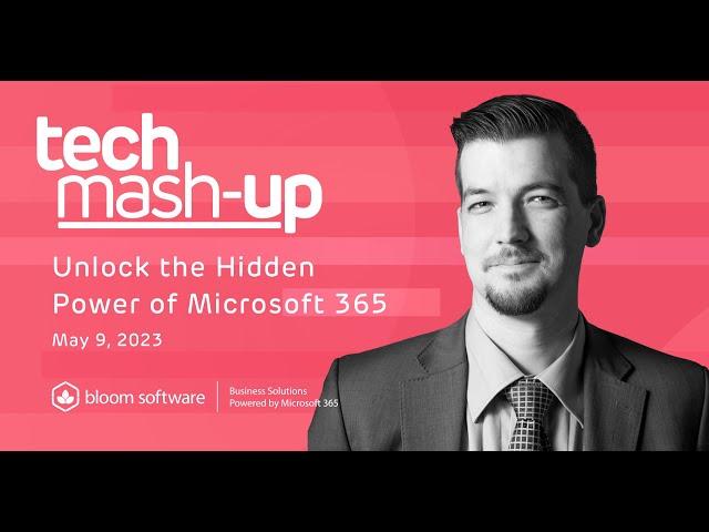 Tech Mash-up with Bloom Software