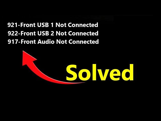 Front USB Not Connected | Front Audio Not Connected | System Options Not Set Error [Solved]