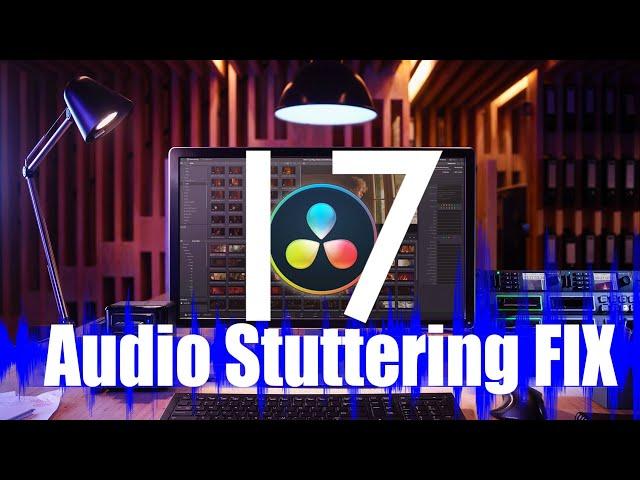 How to FIX Audio Stuttering / Choppy Audio Playback in DaVinci Resolve 17 2021 QUICK FIX TIP