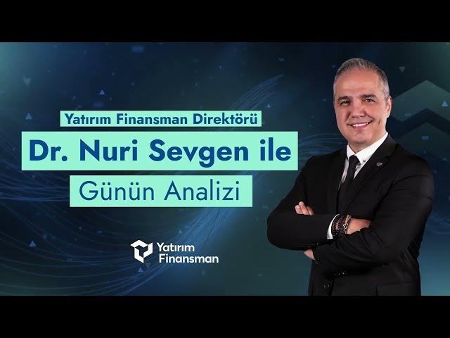 Dr. Nuri Sevgen ile Günün Analizi | 27.11.2024