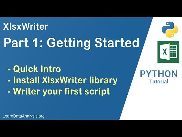 Automate Excel with Python and XlsxWriter Part 1: Getting Started