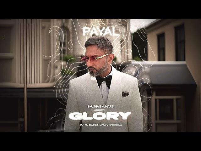 Bhai Mera Yo Yo Tu Meri Makhna Lo-fi | Payal | | GLORY | | Yo Yo Honey Singh, Paradox