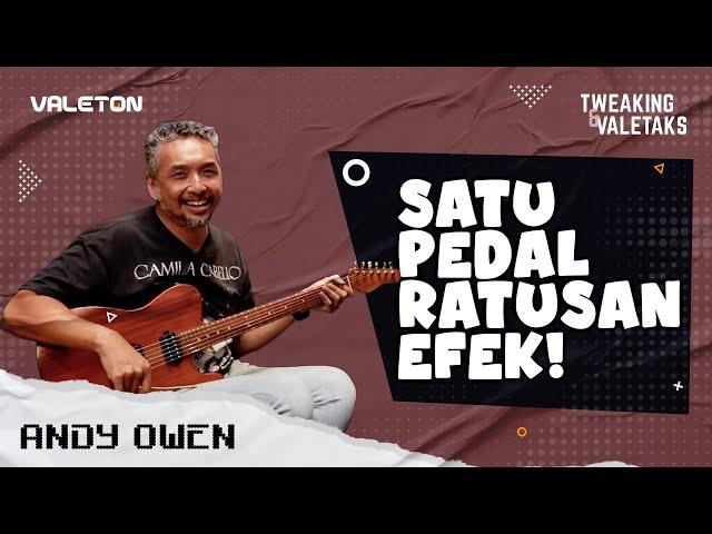 MULTI EFFECT DIGITAL VALETON! SATU PEDAL BANYAK PILIHAN EFEKNYA! - ANDY OWEN |  VALETALKS