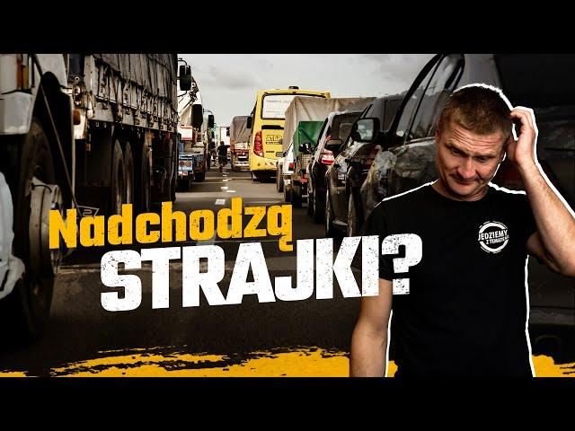 Blokady na horyzoncie? Transportowcy stawiają ultimatum rządowi!