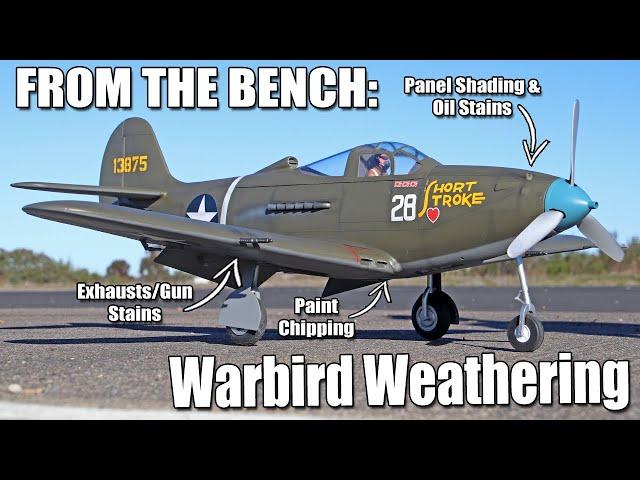 RC Warbird Weathering Techniques with the E-flite P-39