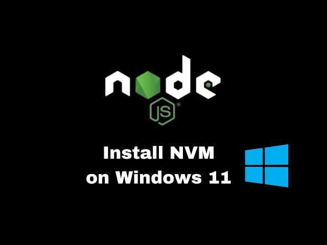 How to install NVM on Windows 11