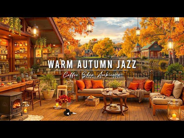 Warm Jazz Music for Studying, Unwind  Cozy Autumn Cafe Ambience with Relaxing Jazz Background Music