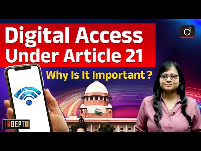 Digital Access Part of Fundamental Right | Supreme Court | InDepth | Drishti IAS English
