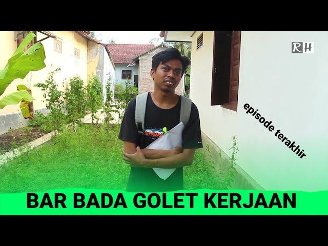 RH RAMADHAN 2024 | GOLET KERJA | Episode 15