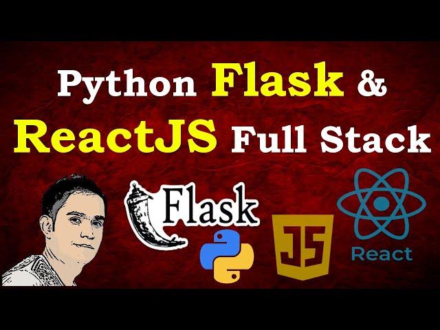  Python Flask & REACT.JS Full Stack (Python Back-end React Front-end)