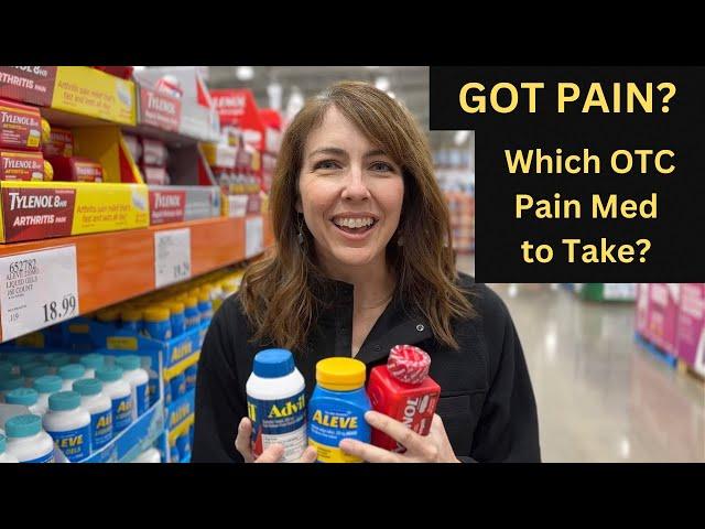 Costco Pain Meds: Tylenol vs. Advil vs. Aleve?